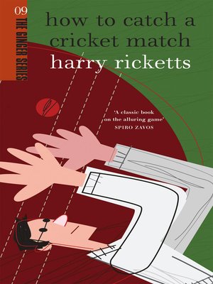 cover image of How to Catch a Cricket Match